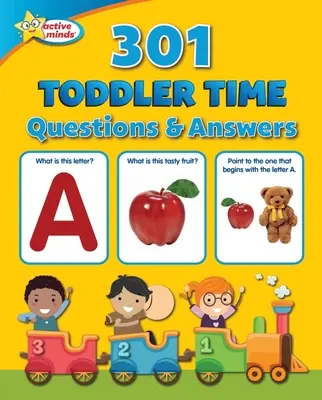 Active Minds 301 Otázky a odpovede pre batoľatá - Active Minds 301 Toddler Time Questions and Answers