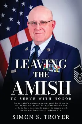 Odchod od amišov: Slúžiť so cťou - Leaving the Amish: To Serve With Honor