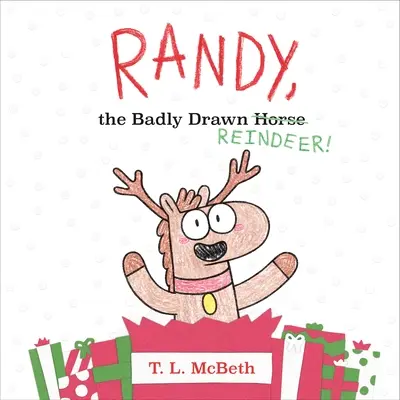 Randy, zle ťahaný sob! - Randy, the Badly Drawn Reindeer!