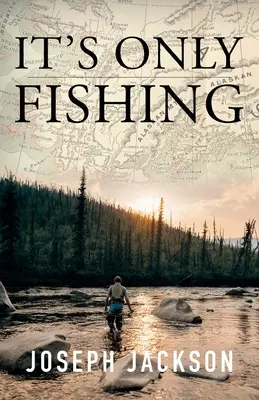 Je to len rybolov - It's Only Fishing