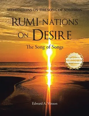 RUMI-NATIONS o túžbe: Pieseň piesní - RUMI-NATIONS on DESIRE: The Song of Songs