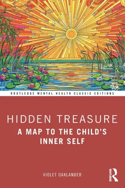 Skrytý poklad: Mapa k vnútornému ja dieťaťa - Hidden Treasure: A Map to the Child's Inner Self