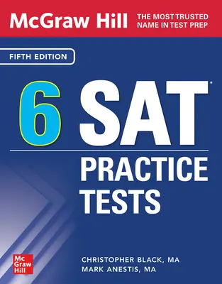 McGraw Hill 6 cvičných testov k SAT, piate vydanie - McGraw Hill 6 SAT Practice Tests, Fifth Edition