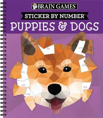 Hry na mozog - Nálepka podľa čísla: Šteňatá a psy - 2 knihy v 1 (42 obrázkov na nalepenie) - Brain Games - Sticker by Number: Puppies & Dogs - 2 Books in 1 (42 Images to Sticker)