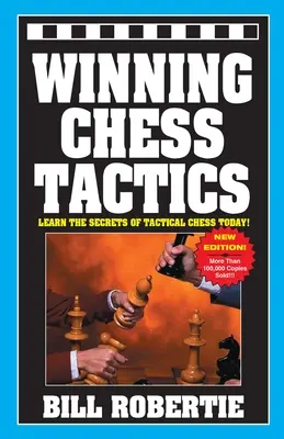 Víťazná šachová taktika - Winning Chess Tactics