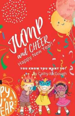 Skáč a jasaj Šťastný nový rok! - Jump and Cheer Happy New Year!