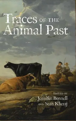 Stopy zvieracej minulosti: Metodologické výzvy v histórii zvierat - Traces of the Animal Past: Methodological Challenges in Animal History