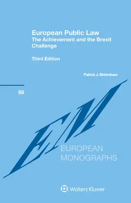 Európske verejné právo: Dosiahnuté výsledky a výzva brexitu - European Public Law: The Achievement and the Brexit Challenge