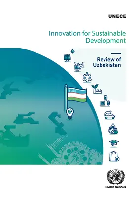Inovácie pre udržateľný rozvoj - prehľad o Uzbekistane - Innovation for Sustainable Development - Review of Uzbekistan