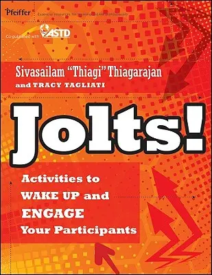 Jolts! Aktivity na prebudenie a zapojenie účastníkov - Jolts! Activities to Wake Up and Engage Your Participants