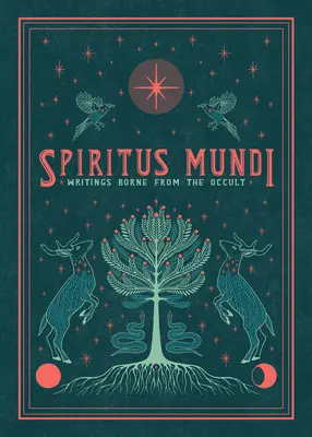 Spiritus Mundi: Spisy pochádzajúce z okultizmu - Spiritus Mundi: Writings Borne from the Occult