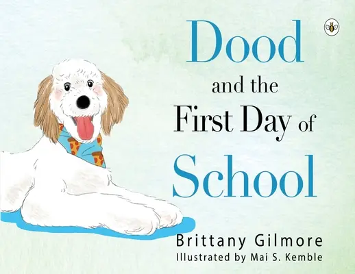 Dood a prvý školský deň - Dood and the First Day of School