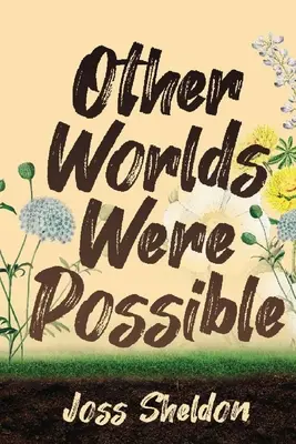 Iné svety boli možné - Other Worlds Were Possible