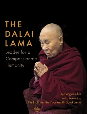 Dalajláma: Dalajláma: Vedenie a sila súcitu - The Dalai Lama: Leadership and the Power of Compassion