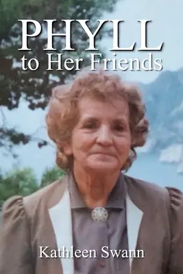 Phyll svojim priateľom - Phyll to her Friends