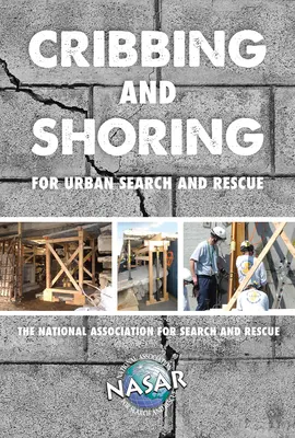 Preliezky a podpery pre pátraciu a záchrannú službu v mestách - Cribbing and Shoring for Urban Search and Rescue