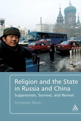 Náboženstvo a štát v Rusku a Číne: Potláčanie, prežívanie a obroda - Religion and the State in Russia and China: Suppression, Survival, and Revival
