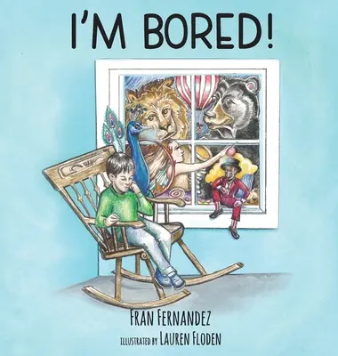 Nudím sa! - I'm Bored!