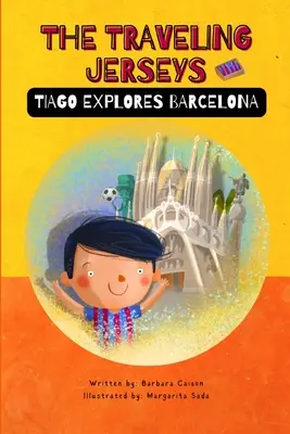 Putovný dres: Tiago skúma Barcelonu - The Traveling Jerseys: Tiago explores Barcelona