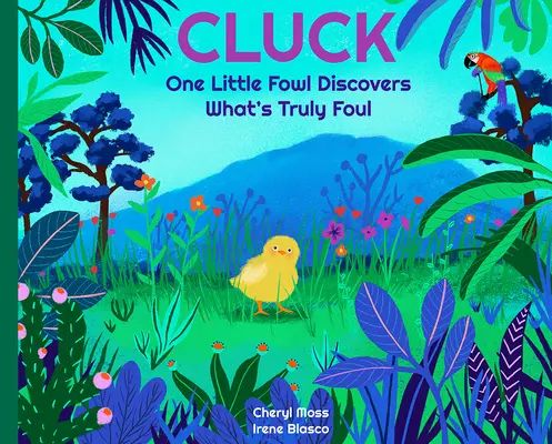 Cluck: Jedna hydina zisťuje, čo je naozaj odporné - Cluck: One Fowl Finds Out What's Truly Foul