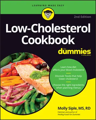 Kuchárska kniha s nízkym obsahom cholesterolu pre pokročilých - Low-Cholesterol Cookbook for Dummies
