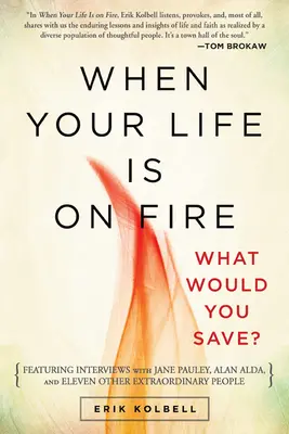 Keď váš život horí: Čo by ste zachránili? - When Your Life Is on Fire: What Would You Save?