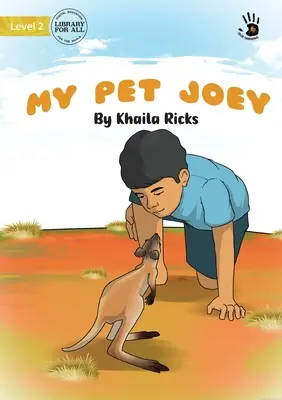 Môj domáci miláčik Joey - Naše jarmočné čítanie - My Pet Joey - Our Yarning