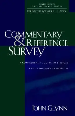 Komentár a referenčný prieskum: Prehľadný sprievodca biblickými a teologickými zdrojmi - Commentary and Reference Survey: A Comprehensive Guide to Biblical and Theological Resources