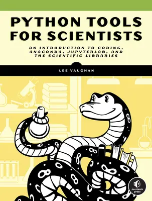 Nástroje Python pre vedcov: Úvod do používania Anacondy, Jupyterlabu a vedeckých knižníc Pythonu - Python Tools for Scientists: An Introduction to Using Anaconda, Jupyterlab, and Python's Scientific Libraries