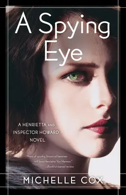 Špehujúce oko: A Henrietta and Inspector Howard Novel - A Spying Eye: A Henrietta and Inspector Howard Novel