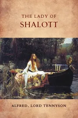 Dáma zo Shalottu - The Lady of Shalott