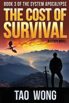 Cena za prežitie: LitRPG Apokalypsa - The Cost of Survival: A LitRPG Apocalypse