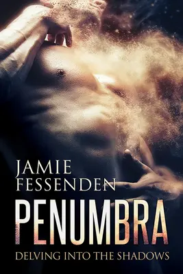 Penumbra: Ponor do tieňov (prvé vydanie, nové vydanie, prvé vydanie, nové vydanie) - Penumbra: Delving Into the Shadows (First Edition, New Edition, First Edition, New)