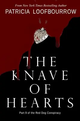 Srdcový rytier: 9. časť Red Dog Conspiracy - The Knave of Hearts: Part 9 of the Red Dog Conspiracy