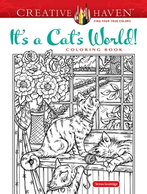 Creative Haven Je to mačací svet! Omaľovánky - Creative Haven It's a Cat's World! Coloring Book