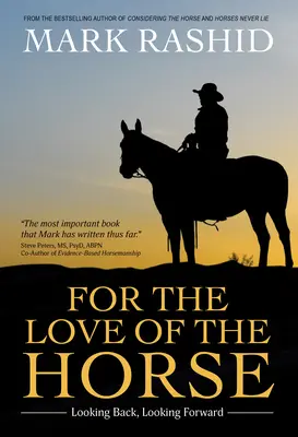 Z lásky ku koňom: Pohľad späť, pohľad vpred - For the Love of the Horse: Looking Back, Looking Forward