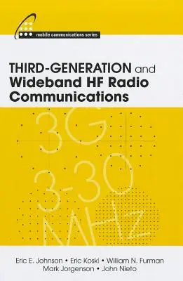 Rádiová komunikácia tretej generácie a širokopásmová vysokofrekvenčná komunikácia - Third-Generation and Wideband HF Radio Communications