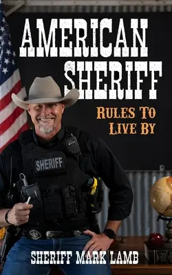 Americký šerif: Pravidlá, podľa ktorých treba žiť - American Sheriff: Rules to Live By