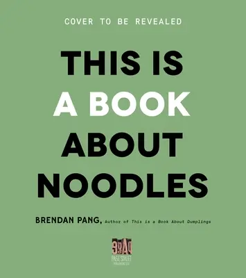 Toto je kniha o rezancoch - This Is a Book about Noodles