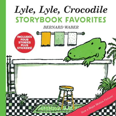 Lyle, Lyle, Crocodile: 4 kompletné knihy a samolepky! - Lyle, Lyle, Crocodile Storybook Favorites: 4 Complete Books Plus Stickers!
