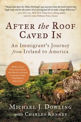 After the roof caving in: Cesta imigranta z Írska do Ameriky - After the Roof Caved in: An Immigrant's Journey from Ireland to America