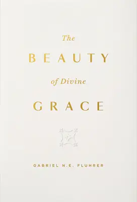 Krása Božej milosti - The Beauty of Divine Grace