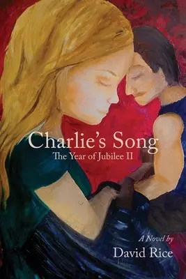 Charlieho pieseň: Jubilejný rok II - Charlie's Song: The Year of Jubilee II
