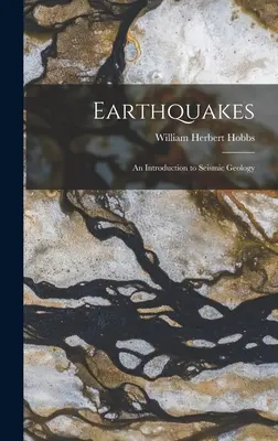 Zemetrasenia: Úvod do seizmickej geológie - Earthquakes: An Introduction to Seismic Geology