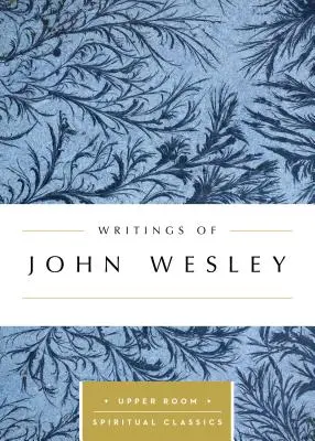 Spisy Johna Wesleyho - Writings of John Wesley