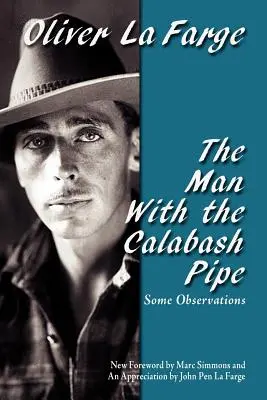 Muž s kalabashovou fajkou - The Man with the Calabash Pipe