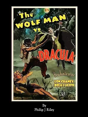 WOLFMAN VS. DRACULA - Alternatívna história pre klasické filmové monštrá - WOLFMAN VS. DRACULA - An Alternate History for Classic Film Monsters