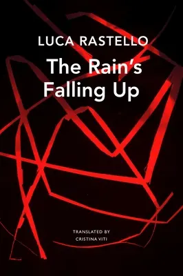 Dážď padá hore - The Rain's Falling Up