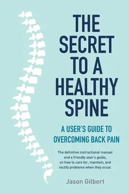 Tajomstvo zdravej chrbtice - The Secret to a Healthy Spine