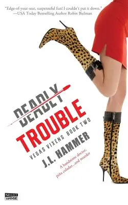 Smrteľné problémy - Deadly Trouble